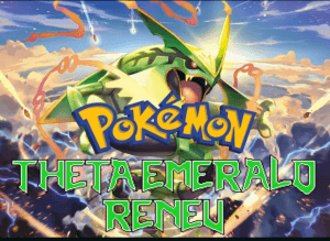 Pokemon Theta Emerald Renev (Pokemon Emerald Hack)